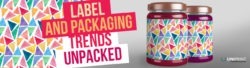 Label & Packaging Trends Uniprint Global